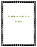 Trị viêm da cơ địa ở trẻ sơ sinh