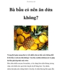 Bà bầu có nên ăn dứa không?