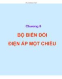 Bài giảng điện tử công suất_ chương 5 Bộ biến đổi điện áp một chiều