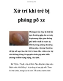 Xử trí khi trẻ bị phỏng pô xe