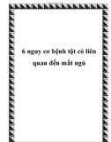 6 nguy cơ bệnh tật có liên quan đến mất ngủ