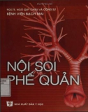 Kỹ thuật Nội soi phế quản: Phần 1