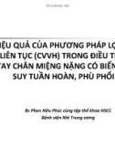 HIỆU QUẢ CỦA PHƯƠNG PHÁP LỌC MÁU LIÊN TỤC (CVVH) TRONG ĐIỀU TRỊ BỆNH TAY CHÂN MIỆNG NẶNG CÓ BIẾN CHỨNG SUY TUẦN HOÀN, PHÙ PHỔI CẤP