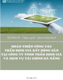 Luận văn Thạc sĩ Quản trị kinh doanh: Hoàn thiện công tác thẩm định giá bất động sản tại Công ty TNHH Thẩm định giá và dịch vụ tài chính Đà Nẵng