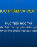 Bài giảng Thực phẩm VÀ VSATTP