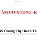 Bài giảng Siêu âm cơ-xương-khớp - BS. Trương Thị Thanh Thủy