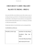 CHẨN ĐOÁN VÀ ĐIỀU TRỊ LOÉT DẠ DÀY TÁ TRÀNG (PHẦN 2)