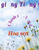 Bài giảng Tiếng Việt 1: Chính tả bài Hoa sen