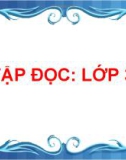 Bài giảng môn Tiếng Việt lớp 3 năm học 2020-2021 - Tuần 16: Tập đọc Đôi bạn (Trường Tiểu học Thạch Bàn B)