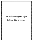 Các biến chứng của bệnh loét dạ dày tá tràng