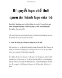 Bí quyết hạn chế thói quen ăn bánh kẹo của bé