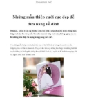 Những mẫu thiệp cưới cực đẹp để đưa nàng về dinh