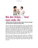 Ba âm thầm... 'lừa' con mắc lỗi