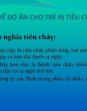 CHẾ ĐỘ ĂN CHO TRẺ BỊ TIÊU CHẢY