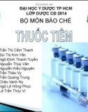 Bài thuyết trình: Bào chế thuốc tiêm