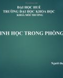 Bài giảng An toàn sinh học trong phòng xét nghiệm