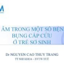 Siêu âm trong một số bệnh lý bụng cấp cứu ở trẻ sơ sinh - Dr Nguyễn Cao Thùy Trang