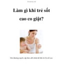 Làm gì khi trẻ sốt cao co giật?