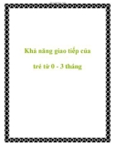 Khả năng giao tiếp của trẻ từ 0 - 3 tháng