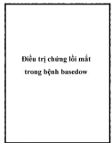 Điều trị chứng lồi mắt trong bệnh basedow