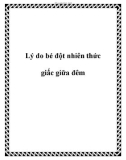 Lý do bé đột nhiên thức giấc giữa đêm