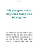 Đột phá gene mở ra cuộc cách mạng điều trị ung thư