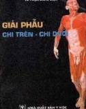 Thực hành giải phẫu chi trên - chi dưới: Phần 1