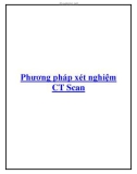 Phương pháp xét nghiệm CT Scan.