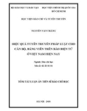 Tóm tắt Luận án Tiến sĩ Báo chí học: Hiệu quả tuyên truyền pháp luật cho cán bộ, đảng viên trên báo điện tử ở Việt Nam hiện nay