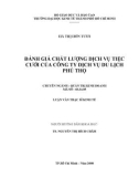 Luận văn Thạc sĩ Kinh tế: Đánh giá chất lượng dịch vụ tiệc cưới của Công ty dịch vụ du lịch Phú Thọ