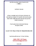 Luận văn Thạc sĩ Quản trị kinh doanh: Nâng cao hiệu quả sử dụng vốn đầu tư xây dựng cơ bản từ nguồn vốn ngân sách nhà nước trên địa bàn huyện Hà Quảng, tỉnh Cao Bằng