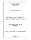 Tóm tắt luận văn Thạc sĩ Quản trị kinh doanh: Quản trị hàng tồn kho tại Công ty cổ phần Cao su Đà Nẵng