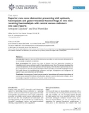 Báo cáo y học: Superior vena cava obstruction presenting with epistaxis, haemoptysis and gastro-intestinal haemorrhage in two men receiving haemodialysis with central venous catheters: two case reports