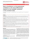 Báo cáo y học: Waist circumference as the predominant contributor to the micro-inflammatory response in the metabolic syndrome: a cross sectional study