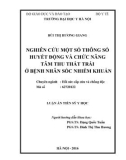 Luận án tiến sĩ Y học: Nghiên cứu một số thông số huyết động và chức năng tâm thu thất trái ở bệnh nhân sốc nhiễm khuẩn