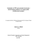 Master's thesis of Applied Science: Evaluation of PPP procurement structures - benchmarking delivery of a large public infrastructure project