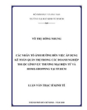 Luận văn Thạc sĩ Kinh tế: Các nhân tố ảnh hưởng đến việc áp dụng kế toán quản trị trong các doanh nghiệp thuộc lĩnh vực thương mại điện tử và home shopping tại TP.HCM