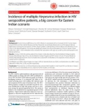 Báo cáo y học: Incidence of multiple Herpesvirus infection in HIV seropositive patients, a big concern for Eastern Indian scenario