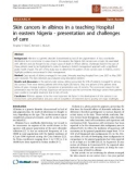 Báo cáo khoa học: Skin cancers in albinos in a teaching Hospital in eastern Nigeria - presentation and challenges of care