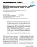 báo cáo khoa học: Recruiting medical groups for research: relationships, reputation, requirements, rewards, reciprocity, resolution, and respect