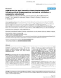 Báo cáo khoa học: Risk factors for post-traumatic stress disorder symptoms following critical illness requiring mechanical ventilation: a prospective cohort study