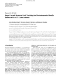 Báo cáo hóa học: Research Article Pure-Pursuit Reactive Path Tracking for Nonholonomic Mobile Robots with a 2D Laser Scanner