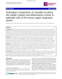 Báo cáo y học: Antioxidant components of naturally-occurring oils exhibit marked anti-inflammatory activity in epithelial cells of the human upper respiratory system