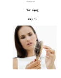 Tóc rụng (Kỳ 3)