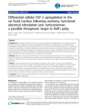 Báo cáo y học: Differential cellular FGF-2 upregulation in the rat facial nucleus following axotomy, functional electrical stimulation and corticosterone: a possible therapeutic target to Bell's pals