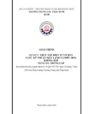 Giáo trình Thực tập điện tử cơ bản (Nghề: Kỹ thuật máy lạnh và điều hòa không khí - Trung cấp) - Trường Trung cấp Tháp Mười