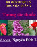 Bài giảng bộ môn Dược lý: Tương tác thuốc