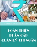 Luận văn Thạc sĩ Quản trị kinh doanh: Hoàn thiện phân cấp quản lý chi ngân sách tỉnh Quảng Nam