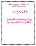 LUẬN VĂN: Quản lí kho hàng công ty máy tính Hàng Hải