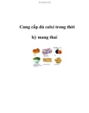 Cung cấp đủ calxi trong thời kỳ mang thai